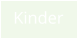 Kinder